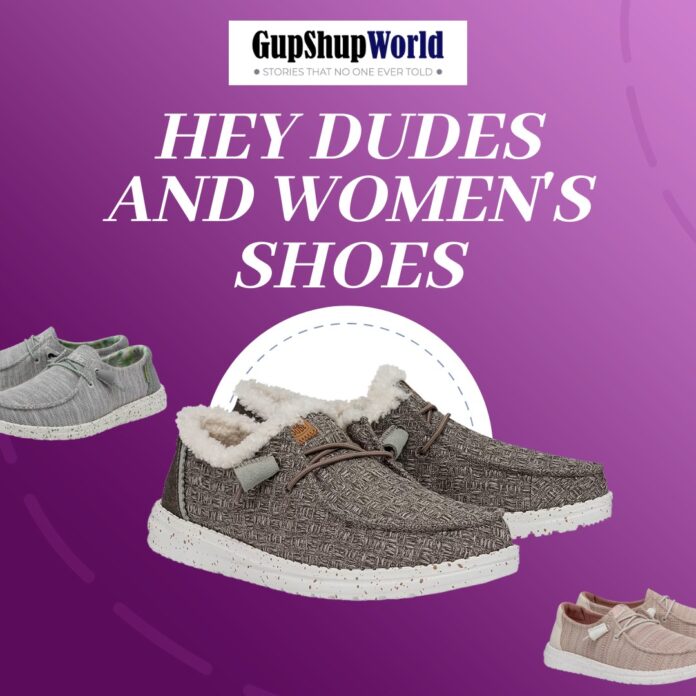 Hey Dudes and Women's Shoes